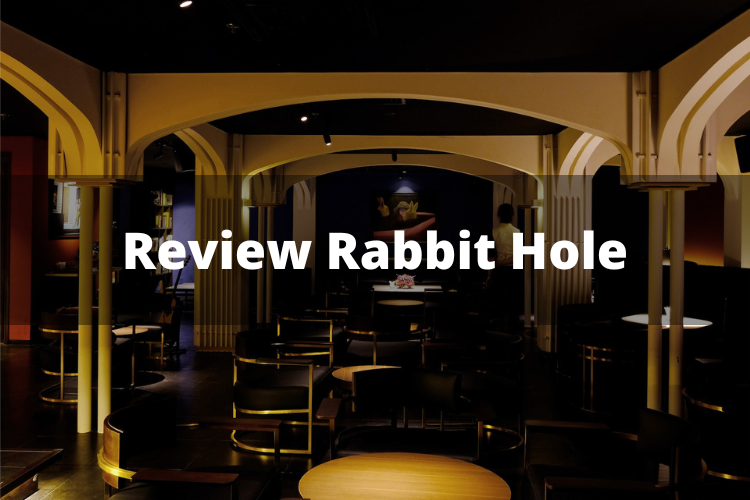 Review Rabbit Hole: Dung hòa giữa vẻ đẹp cổ điển và đương đại