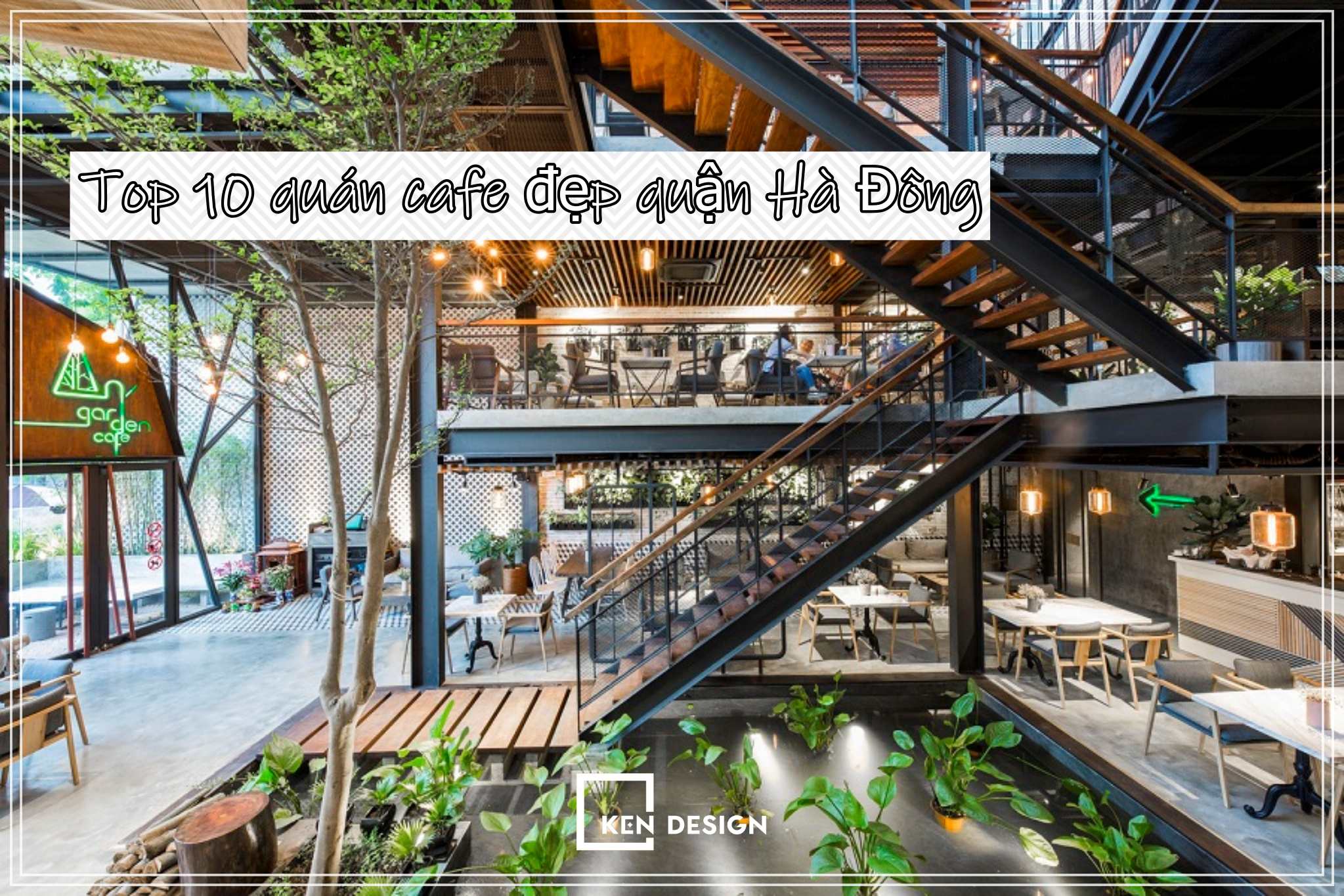 Khám phá Top 10 quán cafe đẹp quận Hà Đông với view sống ảo siêu xịn