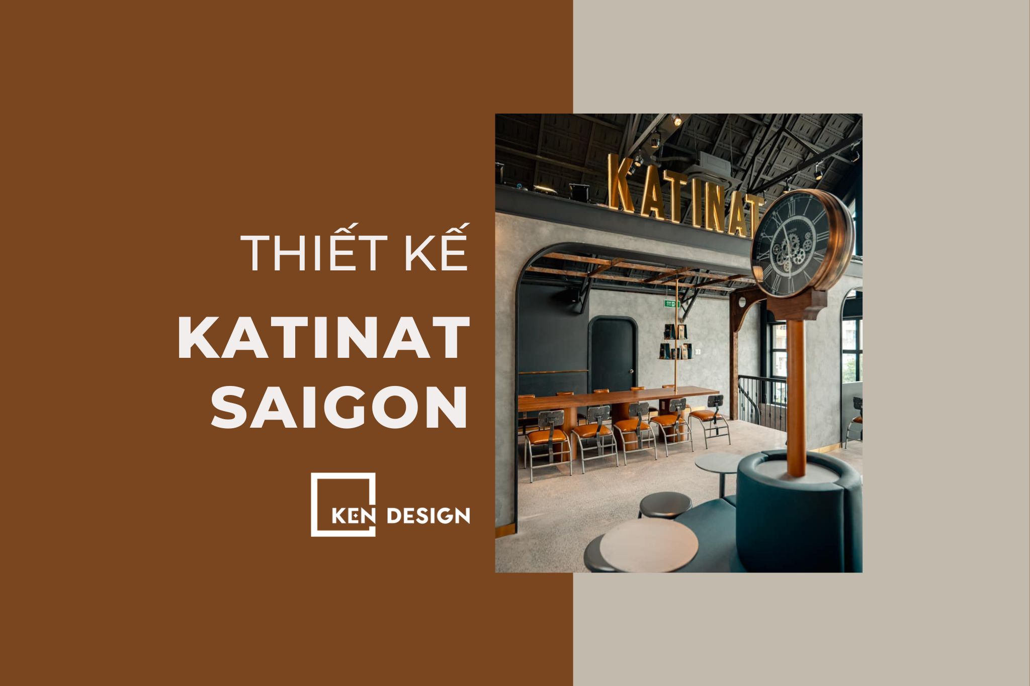 Top 10 mẫu thiết kế Katinat Saigon Kafe đẹp nhất 2023