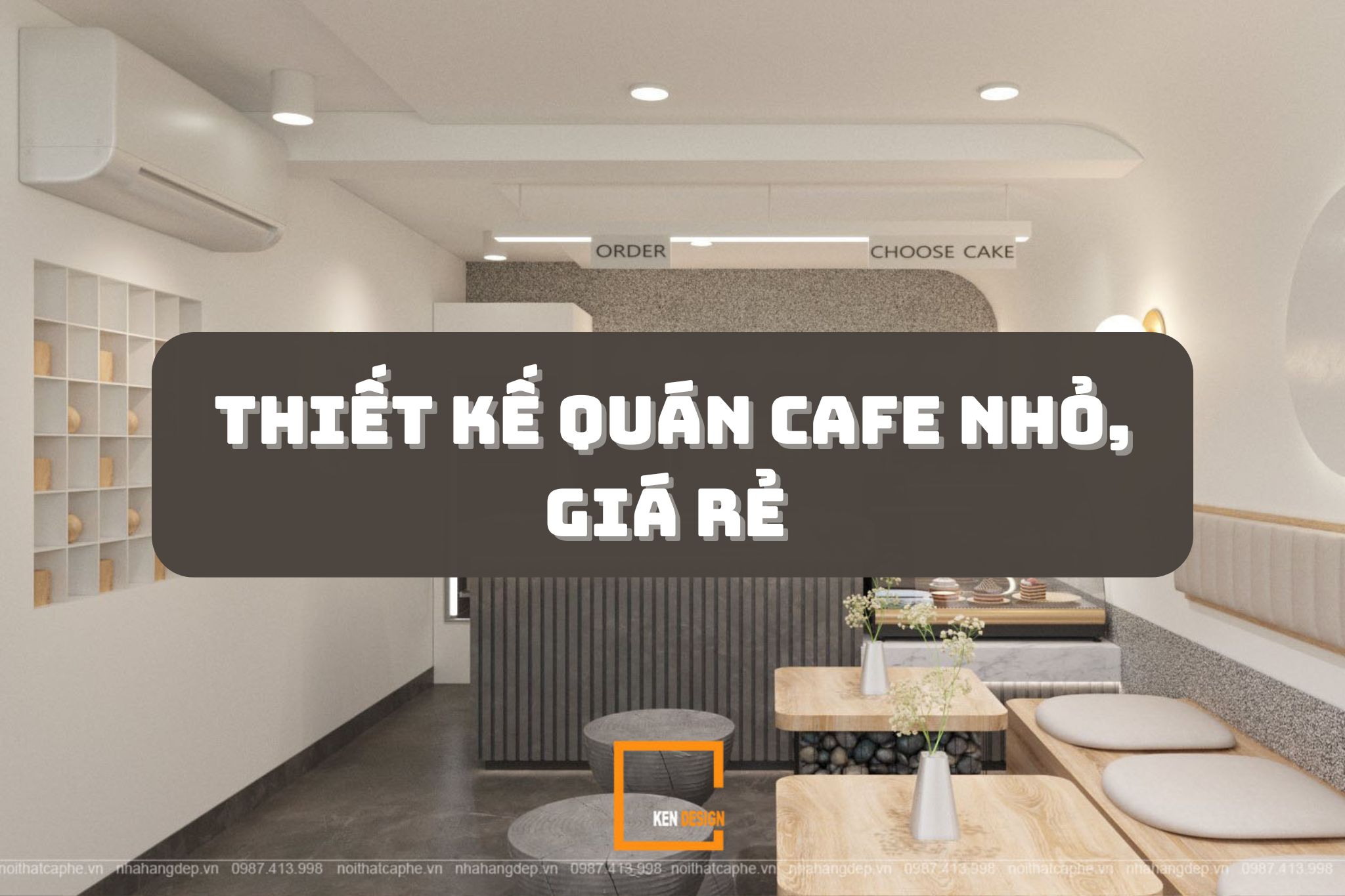 Bí quyết thiết kế quán cafe nhỏ, giá rẻ nhưng vẫn cực thu hút