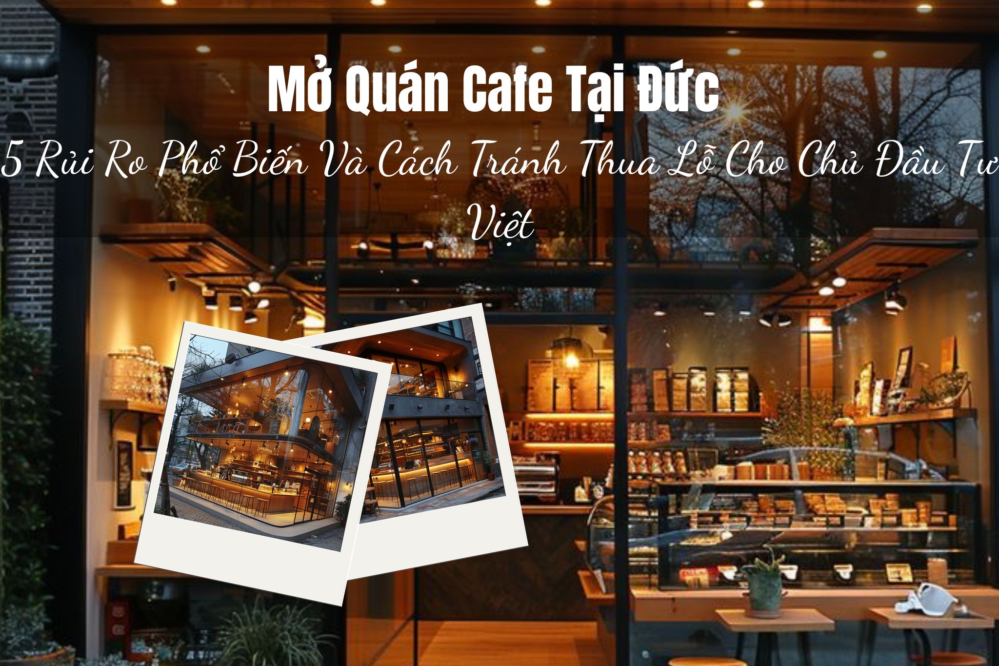 5 rủi ro phổ biến khi mở quán cafe với người Việt tại Đức